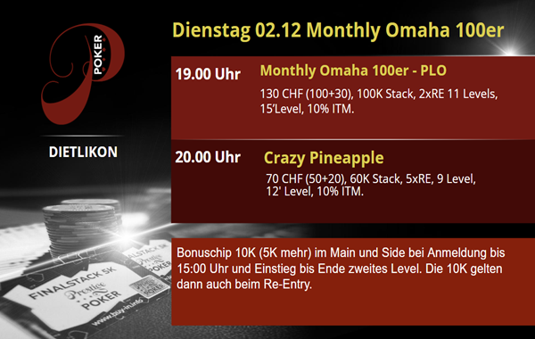 Dienstag 02.12 Monthly Omaha 