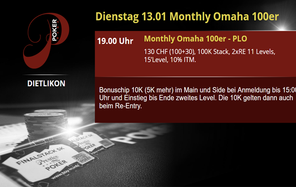 Monthly Omaha (PLO) 100er - 13. Januar