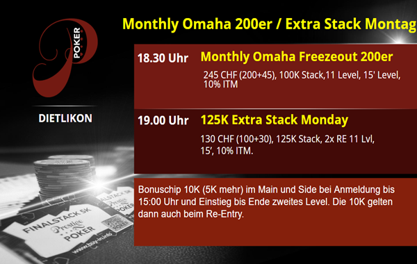 Monthly Omaha Freezeout/Extra Stack Monday